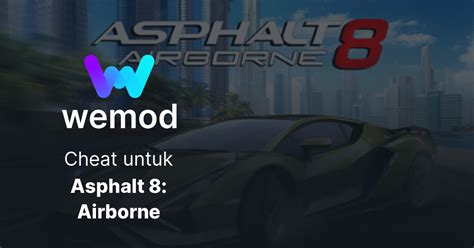 asphalt 8 airborne trainer|Asphalt 8: Airborne Cheats & Trainers for PC .